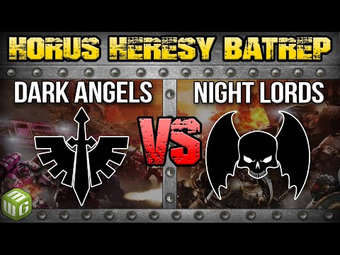 Dark Angels vs Night Lords Horus Heresy Battle Report Ep 43