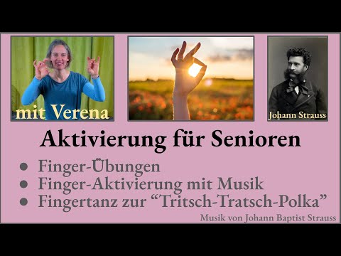Aktivierung für Senioren - Fingerspiele / Finger-Übungen + Fingertanz