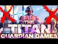 The TITAN (Guardian) Games - Day 1