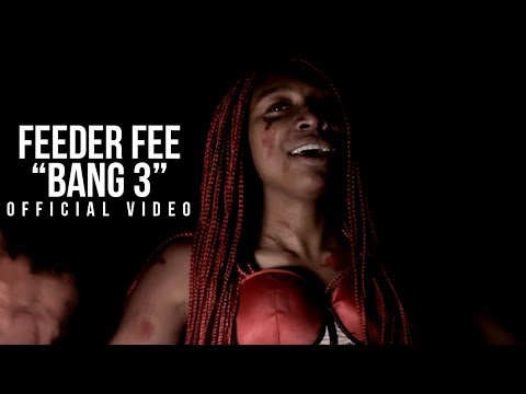 Feeder Fee - Bang 3 (Official Music Video) Shot By @Kxnnng