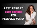 How To Look Thinner 7 Style Tips For Plus Size Women Over 50