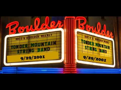 Yonder Mountain String Band - 9/29/01 - Boulder Theater, Boulder, CO - audio only