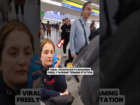 🔴 WARNING to Travelers: Viral Pickpockets roaming freely in Rome Termini Station! #Viral #Pickpocket