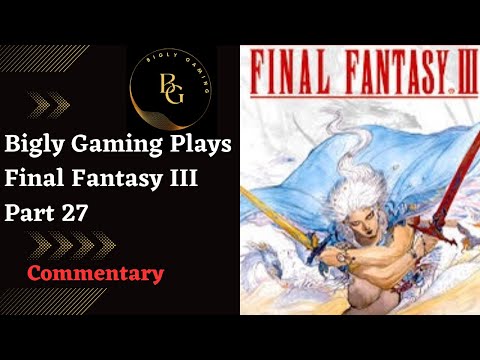 Unne's Shrine and the Ancient Ruins - Final Fantasy III Part 27