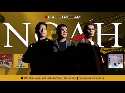 NOAH FULL ALBUM TERBAIK DAN TERPOPULER |  Live Streaming 24 Jam Nonstop #NOAHStreaming