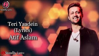 Download lagu Teri Yaadein Lyrics | Kabhi Toh Paas Mere Aao | Atif Asalm | New Song 2022 mp3