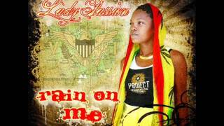 Lady Passion - Rain On Me