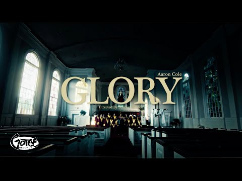 Aaron Cole - Glory (Official Music Video)