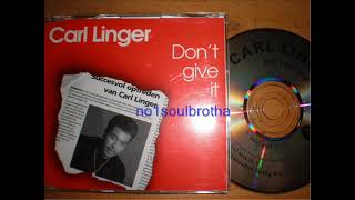 Carl Linger "Don't Give It Up" (Extended Swing Mix) (New Jack Swing)