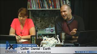 Evidence of Supernatural | Daniel - Earth | Atheist Experience 20.44