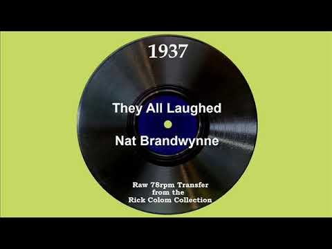 1937 Nat Brandwynne - They All Laughed (Maxine Tappan, vocal)