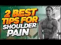 2 Tips to Get Rid of Shoulder Pain!