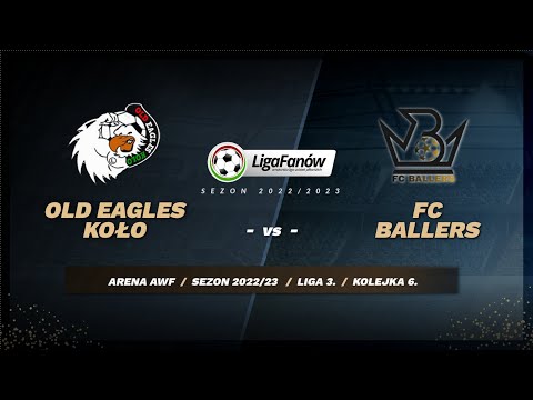 Old Eagles Koło - FC Ballers (Sezon 2022/23)