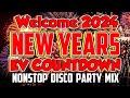 NEW YEAR TIKTOK DISCO PARTY NONSTOP REMIX NEW YEAR COUNTDOWN 2024