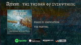 Ayreon - (Phase IV - Unification) The Parting