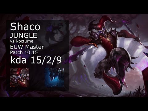 Shaco Jungle vs Nocturne - EUW Master 15/2/9 Patch 10.15 Gameplay