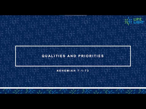 Qualities And Priorities | Sermon by Bro. John Reddy | Nehemiah 7:1-73 | October 19, 2025