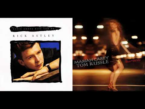 Mariah Carey vs. Rick Astley - Someday Gonna Give You Up