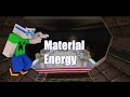 Material Energy #5- That's a big hole 