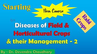 Diseases and Management of Rabi crops | Diseases of Field and Horticultural crops and Management