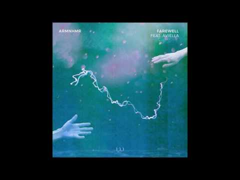 ARMNHMR Ft. Aviella - FAREWELL