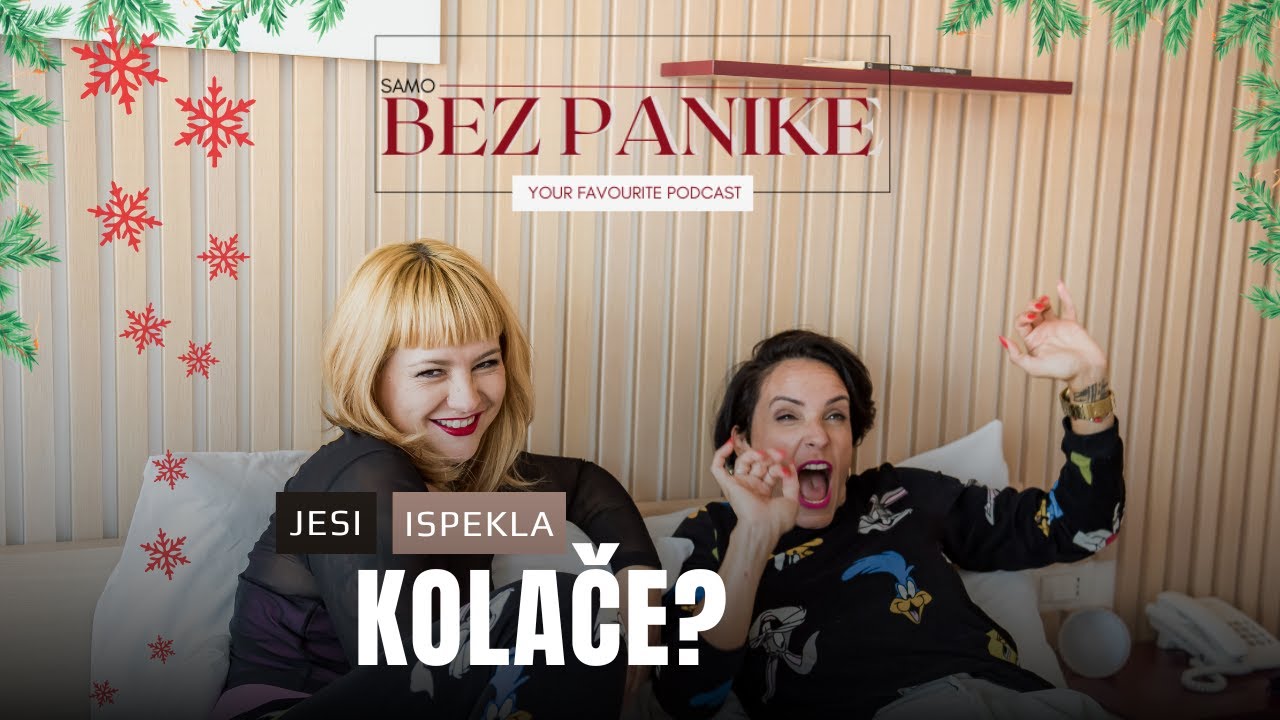 Sretan i nadrndani Božić 🎄👯‍♀️ - SAMO BEZ PANIKE podcast