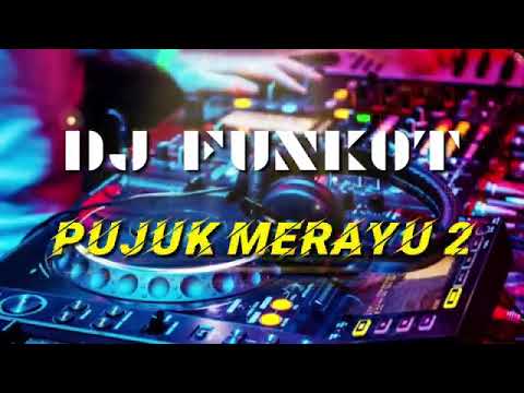 Dj pujuk merayu funkot remix full #zulfikarbarabere365