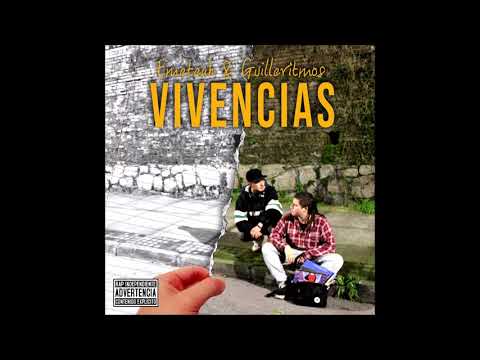 05.- Emeteah & Guilleritmos - Vivencias (Ft Souly)