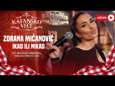 ZORANA MICANOVIC - IKAD ILI NIKAD | UZIVO | (ORK. DRAGANA CIRKOVICA CIRE) | 2024 | KAFANSKO VECE