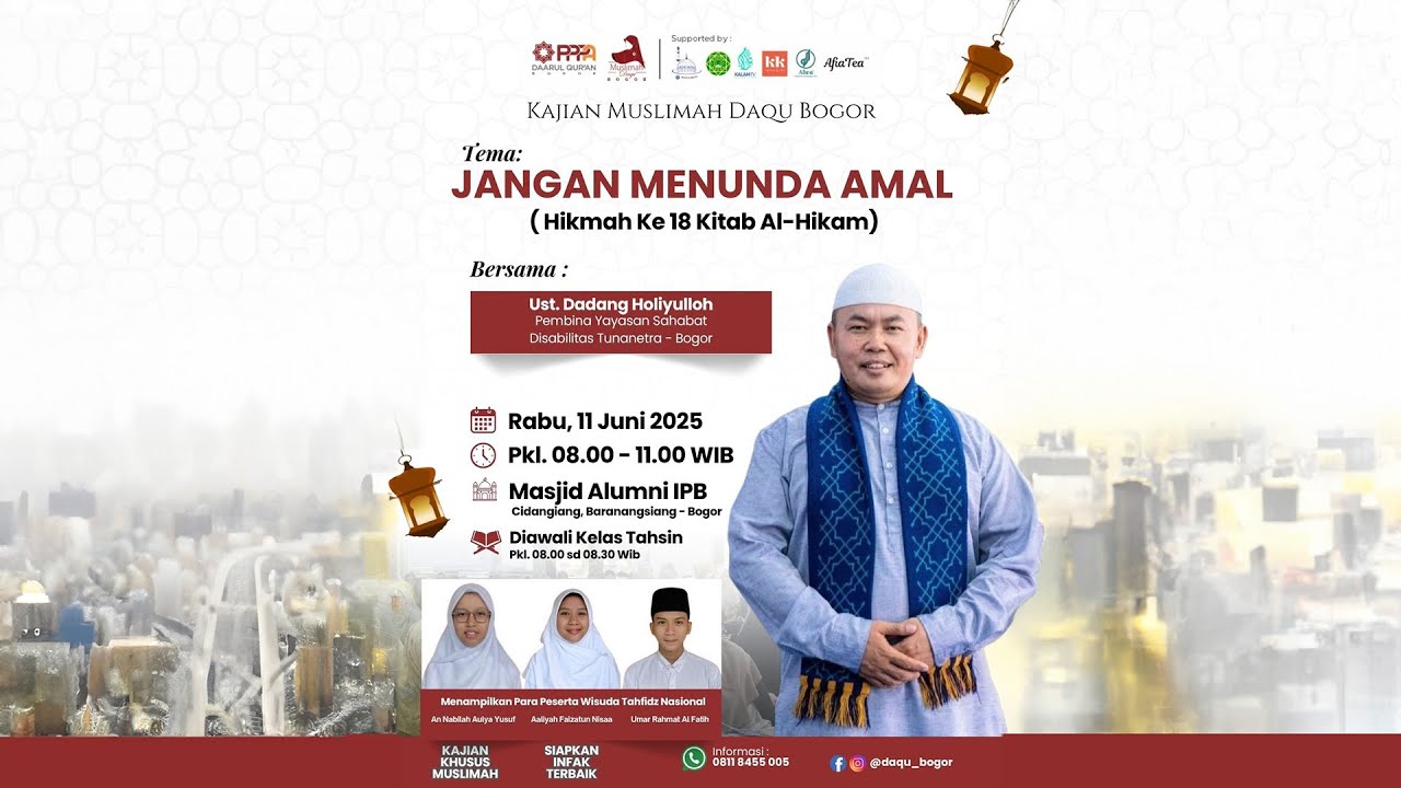 Jangan Menunda Amal | Ust. Dadang Holiyulloh | PPPA Daqu