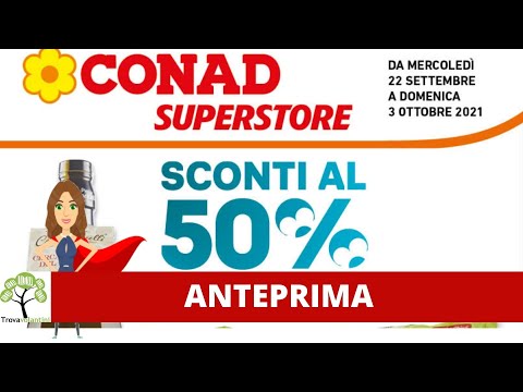 VOLANTINO CONAD dal 22 settembre al 3 ottobre 2021