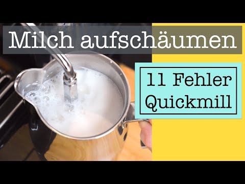 Milch aufschäumen mit Quickmill 0820 / Orione: 11 häufige Fehler