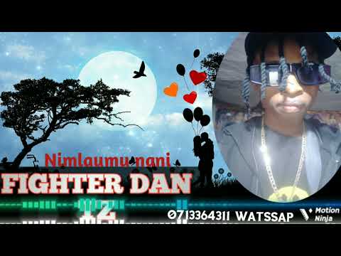 Nimlaumu nani-Fighter Dan tz