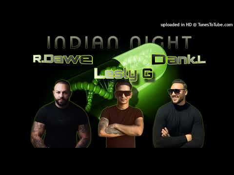R.Dawe X Dank.L X Lesly G - Indian Night 2025