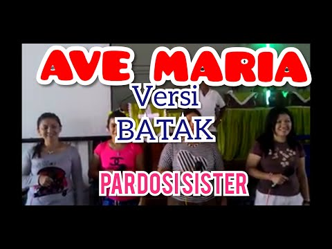 Ave Maria versi BATAK.by Pardosi Sister