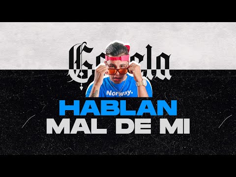 Gavela - Hablan Mal De MI 😜