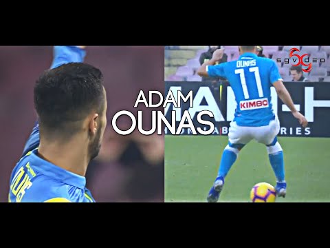 Adam Ounas - Amazing Goals, Skills & Assists | SSC Napoli 2018/19 HD
