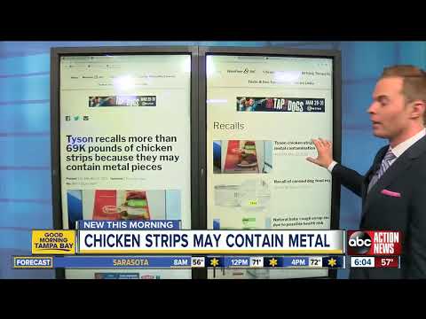Tyson chicken strips recalled due to metal...