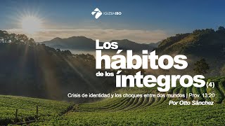 Miniatura del video: 04- Crisis de identidad y los choques entre dos mundos | Proverbios 13:20 | Ps. Otto Sánchez