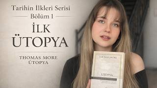 TARİHİN İLKLERİ SERİSİ | İlk Ütopya | Thomas More-Ütopya #felsefe #tarihinilkler