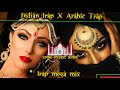 Indian Trap x Arabic Trap Music Mix Banger compilation 2018 | Middle Eastern music | Indian Music