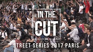 Download lagu IN THE CUT - The Street Series 2017 - Paris mp3 Download lagu IN THE CUT - The Street Series 2017 - Paris mp3