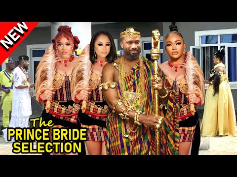 THE PRINCE BRIDE SELECTION Season 13&14 (Racheal Okonkwo/Frederick) 2023 Latest Nigerian Movie