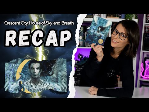 Crescent City: House of Sky and Breath Recap // Everything you need to know before starting CC3