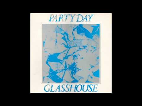 Party Day - Glasshouse (1985) Post Punk, Gothic Rock - UK
