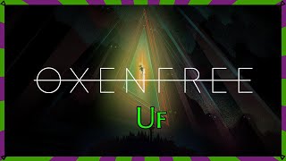 Game Diary: Oxenfree
