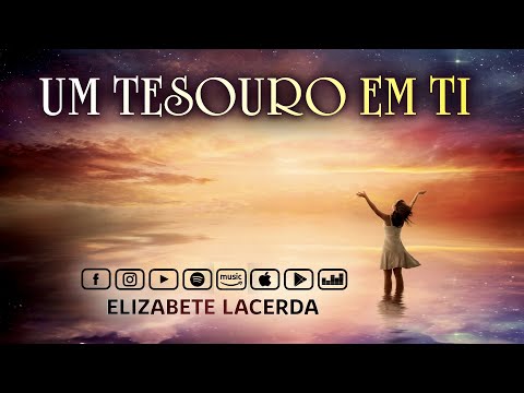 Há Um Tesouro Em Ti - Elizabete Lacerda