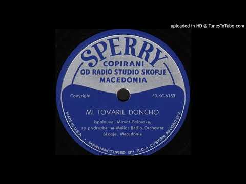 Mirvet Belovska - Mi tovaril Dončo (1953)