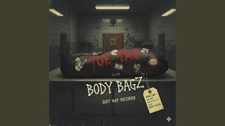 Toe TagZ Body BagZ