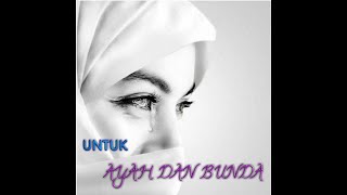 Download lagu DEAR AYAH BUNDA... mp3